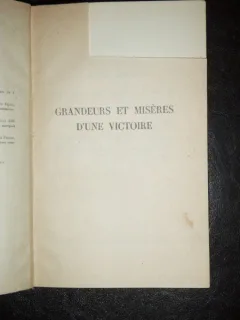 GRANDEURS ET MISERES D'UNE VICTOIRE