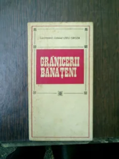 Granicerii banateni - Liviu Groza