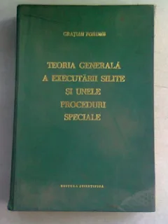 Gratian Porumb - Teoria generala a executarii silite