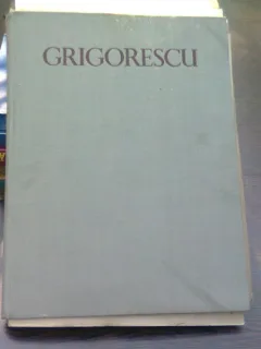 Grigorescu - G. Oprescu vol.1