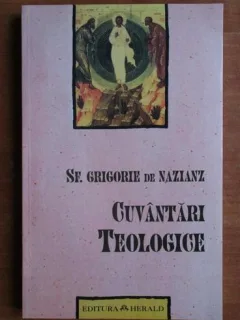 Grigorie de Nazianz   Cuvantari teologice
