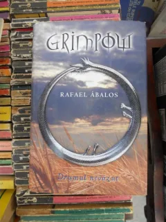 GRIMPOW , DRUMUL NEVAZUT , RAFAEL ABALOS