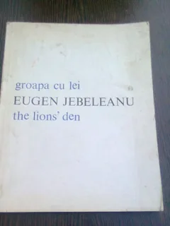 GROAPA CU LEI - EUGEN JEBELEANU  (EDITIE BILINGVA ROMANA/ENGLEZA)