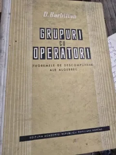 GRUPURI CU OPERATORI - D. BARBILIAN