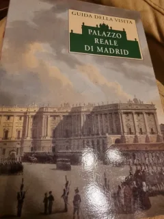 Guida Della Visita - Palazzo Reale di Madrid