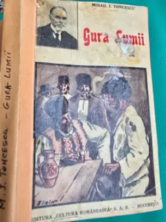 Gura Lumii - Mihail I. Toncescu