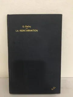 Gustave Geley - La Reincarnation