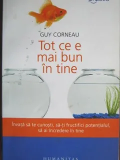 Guy Corneau - Tot ce e mai bun in tine