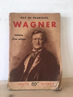 Guy de Portales - Wagner - Histoire d'un Artiste