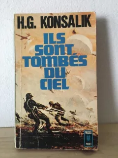 H. G. Konsalik - Ils Sont Tombes du Ciel