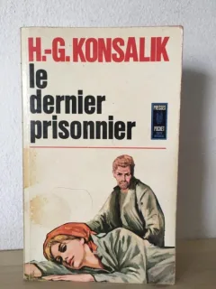 H. G. Konsalik - Le Dernier Prisonnier