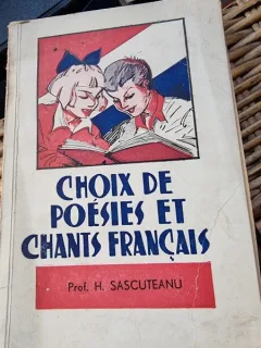 H. Sascuteanu - Choix de poesies et chants francais