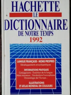 HACHETTE LE DICTIONNAIRE DE NOTRE TEMPS 1992