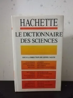 Hachette - Le Dictionnaire Des Sciences