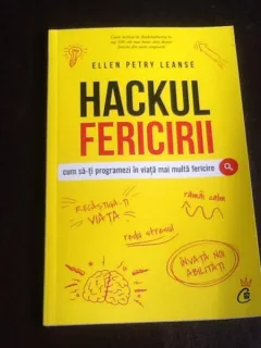 Hackul fericirii - Ellen Petry Leanse