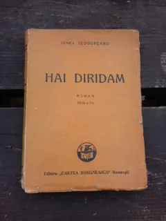 HAI DIRIDAM - IONEL TEODOREANU