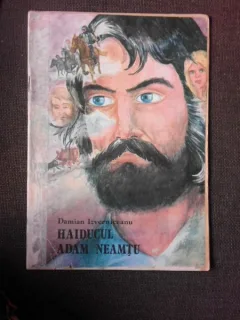 HAIDUCUL ADAM NEAMTU - DAMIAN IZVERNICEANU, DESENE DE ADAM MORAN  (CARTE CU BENZI DESENATE)