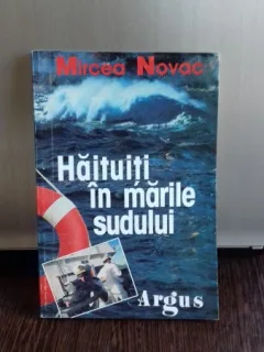 HAITUITI IN MARILE SUDULUI - MIRCEA NOVAC