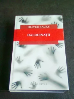 HALUCINATII - OLIVER SACKS