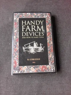 HANDY FARM DEVICES AND HOW TO MAKE THEM - R. COBLEIGH  (CARTE IN LIMBA ENGLEZA)
