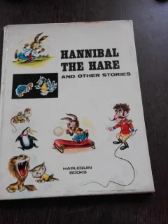 HANNIBAL THE HARE AND OTHER STORIES  \9CARTE PENTRU COPII, IN LIMBA ENGLEZA)
