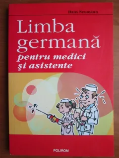 Hans Neumann - Limba germana pentru medici si asistente