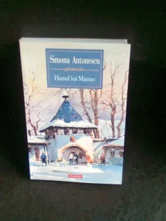 HANUL LUI MANUC - SIMONA ANTONESCU