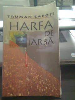 HARFA DE IARBA - TRUMAN CAPOTE
