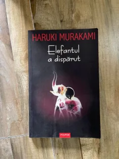 Haruki Murakami - Elefantul a disparut