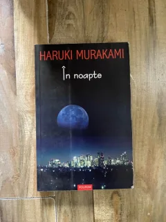 Haruki Murakami - In noapte
