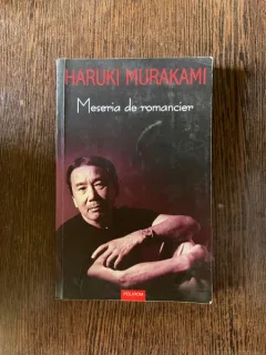 Haruki Murakami - Meseria de romancier