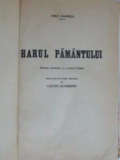 HARUL PAMANTULUI - KNUT HAMSUN  (PARTEAI+PARTEA II)