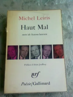 HAUT MAL - MICHEL LEIRIS   (CARTE IN LIMBA FRANCEZA)