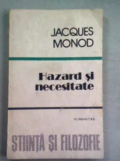HAZARD SI NECESITATE - JACQUES MONOD