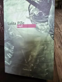 Hell - Lolita Pille