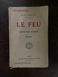 Henri Barbusse Le Feu. Journal d une escouade