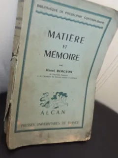 Henri Bergson - Matiere et memoire