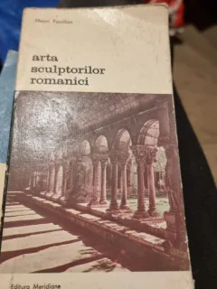 Henri Focillon - Arta Sculptorilor Romantici