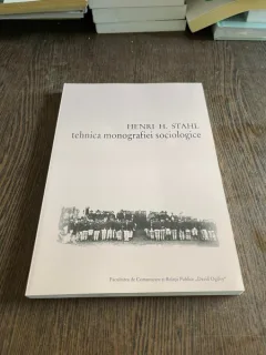Henri H. Stahl - Tehnica monografiei sociologice