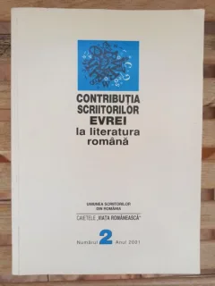 Henri Zalis - Contributia Scriitorilor Evrei la Literatura Romana. Nr. 2