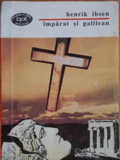 Henrik Ibsen - Imparat si Galilean