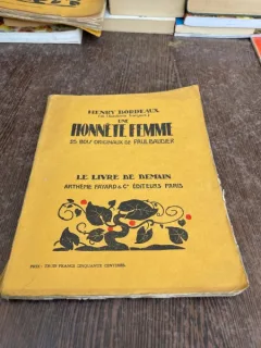 Henry Bordeaux - Honnete femme (cu 25 de ilustratii de Paul Baudier, 1928)