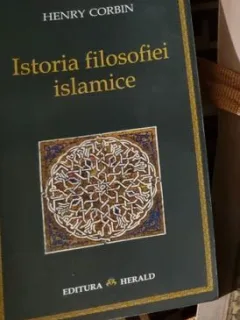 Henry Corbin - Istoria Filosofiei Islamice