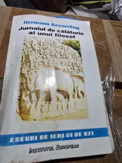 HERMANN KEYSERLING - JURNALUL DE CALATORIE AL UNUI FILOSOF   VOLUMUL 1