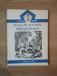 HERMETISMUL-FRANCOISE BONARDEL