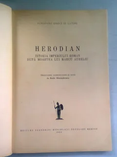 HERODIAN-Istoria Imperiului Roman dupa moartea lui Marcu Aureliu
