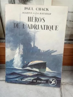 HEROS DE L'ADRIATIQUE , PAUL CHACK