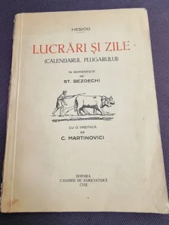 Hesiod - Lucrari si Zile (Calendarul Plugarului) (cu dedicatie de la traducator pentru I. A. Bassarabescu)