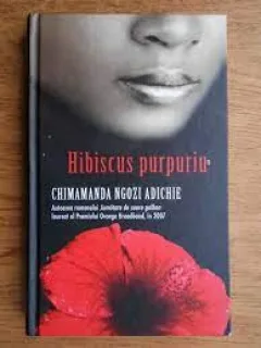 Hibiscus purpuriu - Chimamanda Ngozi Adichie