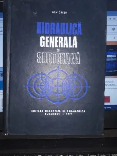 Hidraulica Generala si Subterana - Ion Cretu